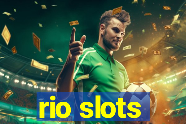 rio slots